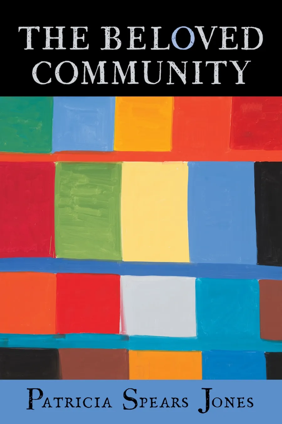 Celebrating National Poetry Month 1 COVER Beloved Community Patricia Spears Jones